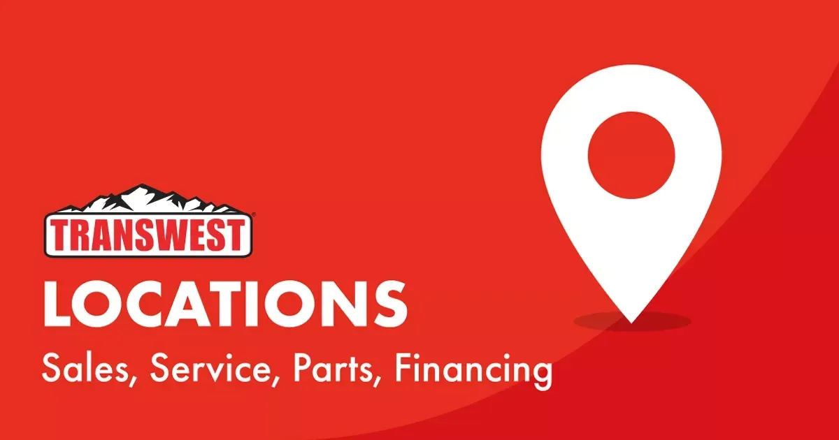 Dealership, Service Center, and Parts Locations Transwest